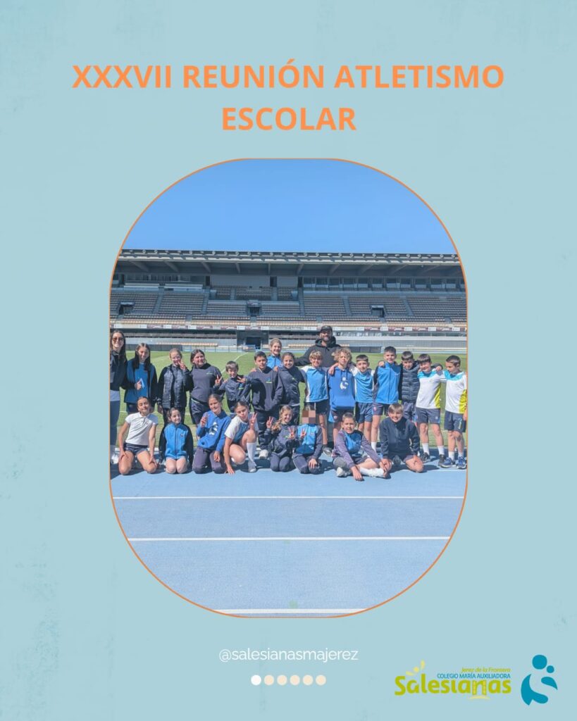 XXXVII Reunión de Atletismo Escolar